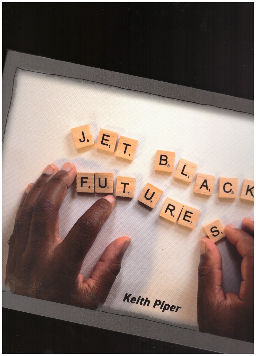 PIPER, Keith - Jet Black Futures